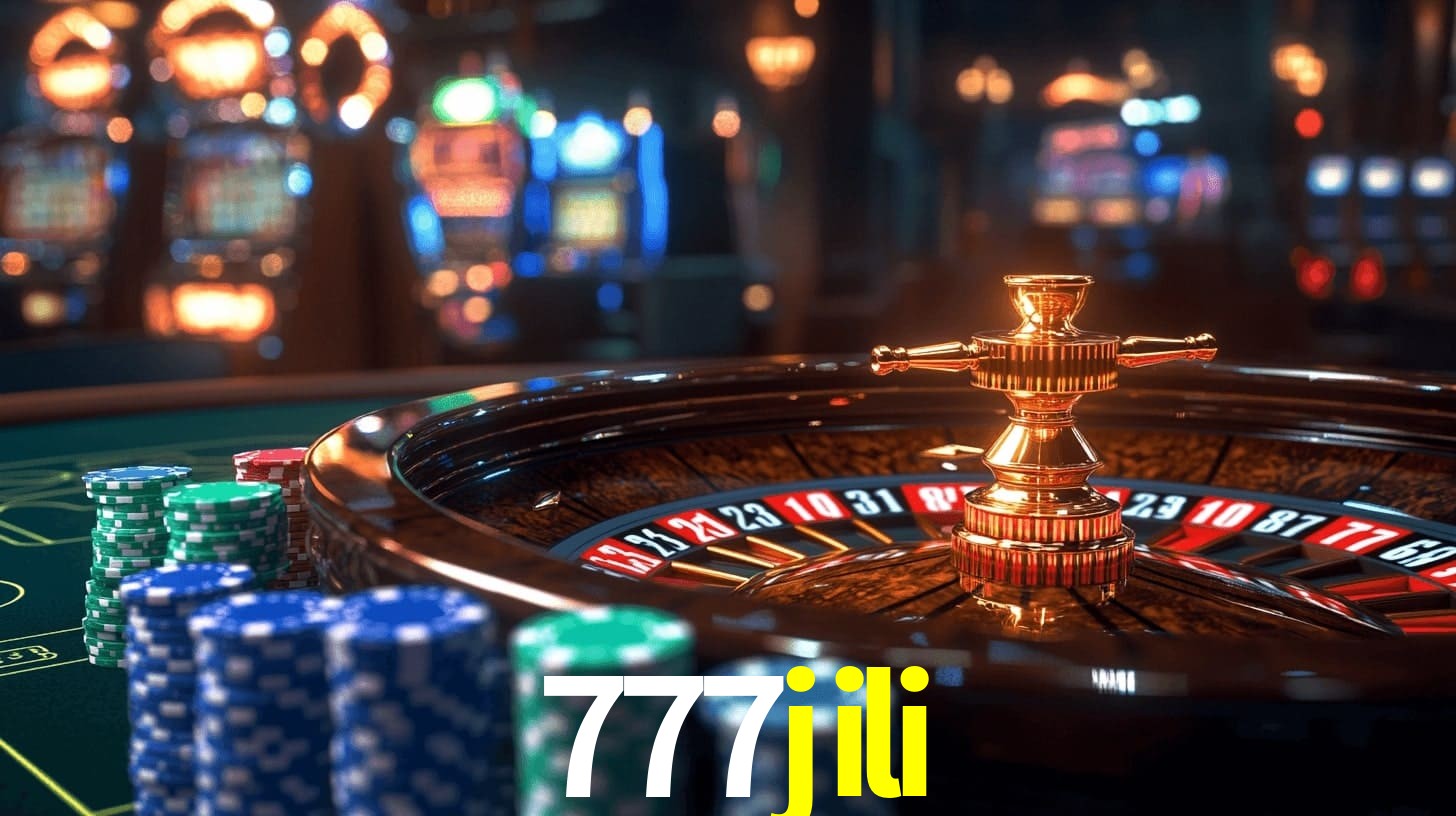 777jili: Jogos de Caça-Níqueis-Altas Recompensas, Roleta-Velocidade, Blackjack-Desafios Máximos